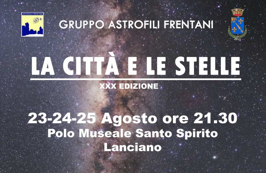 Lanciano. Giornate astronomiche con 'La città e le stelle'